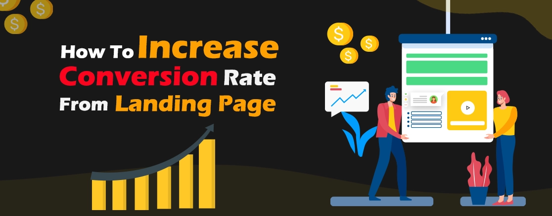 Effective Strategies to Improve Landing Page Conversion Rate