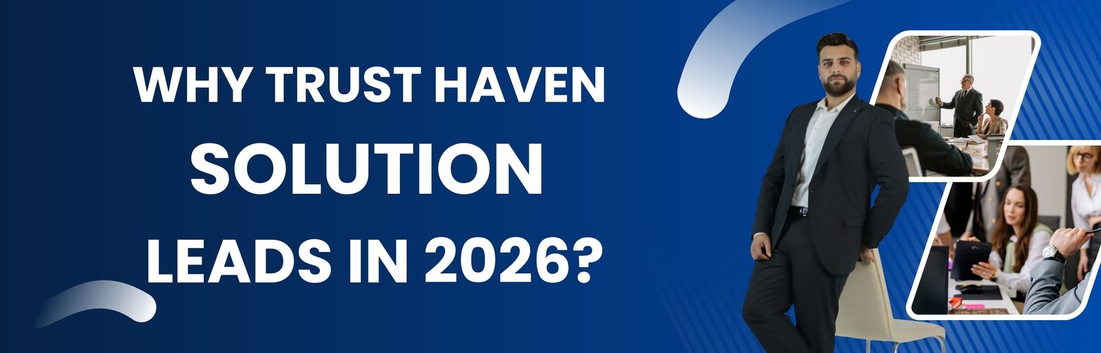 Why Trust Haven Solutions Leads in 2026?